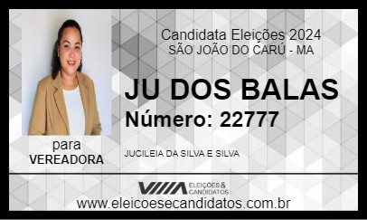 Candidato JU DOS BALAS 2024 - SÃO JOÃO DO CARÚ - Eleições