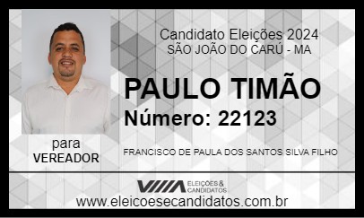 Candidato PAULO TIMÃO 2024 - SÃO JOÃO DO CARÚ - Eleições