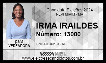 Candidato IRMA IRAILDES 2024 - PERI MIRIM - Eleições