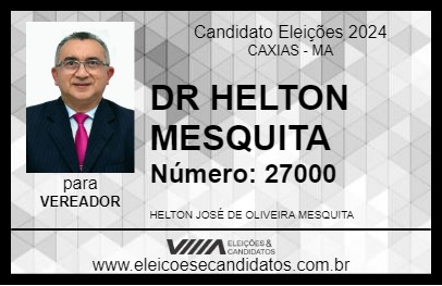 Candidato DR HELTON MESQUITA 2024 - CAXIAS - Eleições