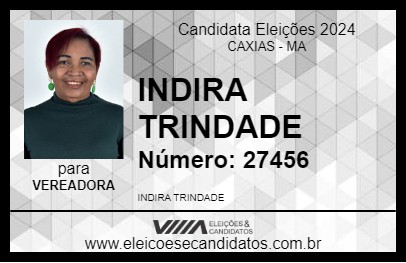 Candidato INDIRA TRINDADE 2024 - CAXIAS - Eleições