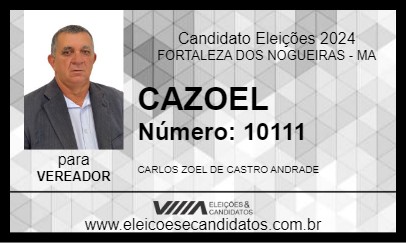 Candidato CAZOEL  2024 - FORTALEZA DOS NOGUEIRAS - Eleições