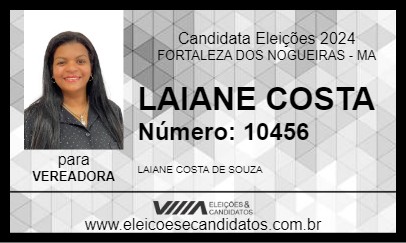 Candidato LAIANE COSTA 2024 - FORTALEZA DOS NOGUEIRAS - Eleições