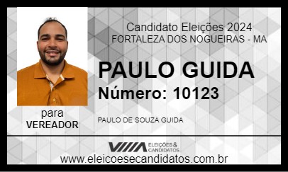 Candidato PAULO GUIDA  2024 - FORTALEZA DOS NOGUEIRAS - Eleições