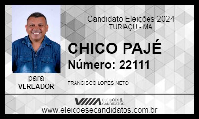 Candidato CHICO PAJÉ 2024 - TURIAÇU - Eleições