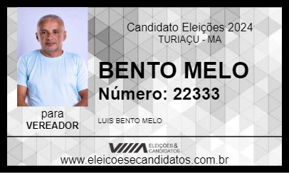 Candidato BENTO MELO 2024 - TURIAÇU - Eleições