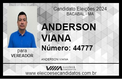 Candidato ANDERSON VIANA 2024 - BACABAL - Eleições