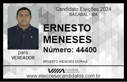 Candidato ERNESTO MENESES 2024 - BACABAL - Eleições