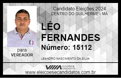 Candidato LÉO FERNANDES 2024 - CENTRO DO GUILHERME - Eleições