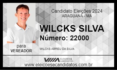 Candidato WILCKS SILVA 2024 - ARAGUANÃ - Eleições