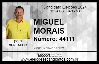 Candidato MIGUEL MORAIS 2024 - NOVA COLINAS - Eleições