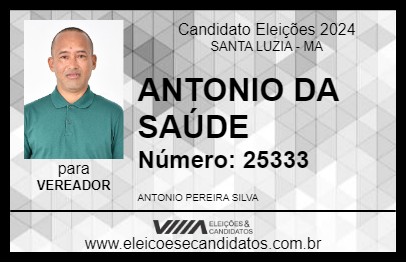 Candidato ANTONIO DA SAÚDE 2024 - SANTA LUZIA - Eleições