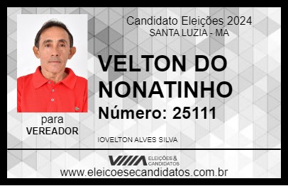 Candidato VELTON DO NONATINHO 2024 - SANTA LUZIA - Eleições