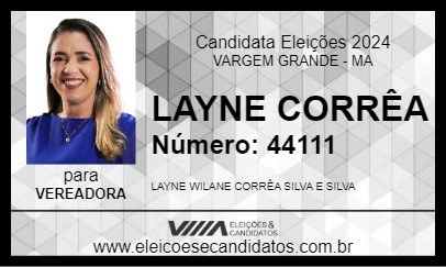 Candidato LAYNE CORRÊA 2024 - VARGEM GRANDE - Eleições