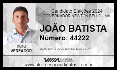 Candidato JOÃO BATISTA 2024 - GOVERNADOR NEWTON BELLO - Eleições