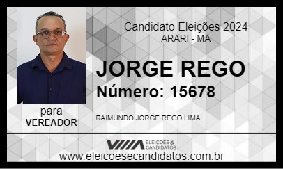 Candidato JORGE REGO 2024 - ARARI - Eleições