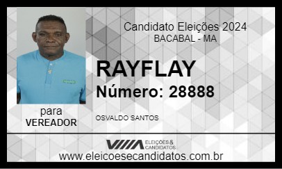 Candidato OSVALDO RAYFLAY 2024 - BACABAL - Eleições