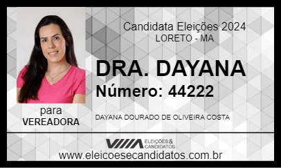 Candidato DRA. DAYANA 2024 - LORETO - Eleições