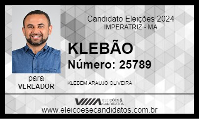 Candidato KLEBÃO 2024 - IMPERATRIZ - Eleições