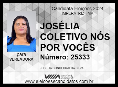 Candidato JOSELIA COLETIVO NÓS POR VOCÊS 2024 - IMPERATRIZ - Eleições