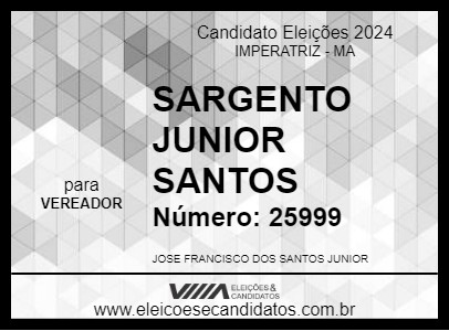 Candidato SARGENTO JUNIOR SANTOS 2024 - IMPERATRIZ - Eleições