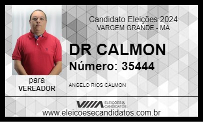 Candidato DR CALMON 2024 - VARGEM GRANDE - Eleições