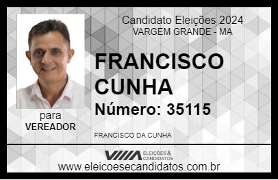 Candidato FRANCISCO CUNHA 2024 - VARGEM GRANDE - Eleições