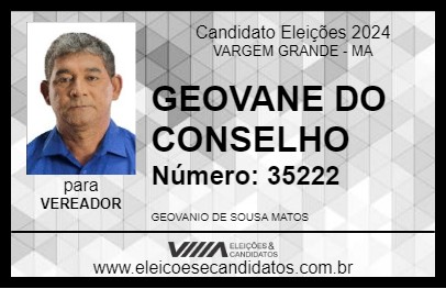 Candidato GEOVANE DO CONSELHO 2024 - VARGEM GRANDE - Eleições