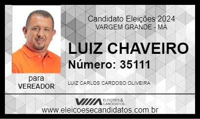 Candidato LUIZ CHAVEIRO 2024 - VARGEM GRANDE - Eleições