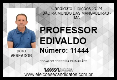 Candidato PROFESSOR EDIVALDO 2024 - SÃO RAIMUNDO DAS MANGABEIRAS - Eleições