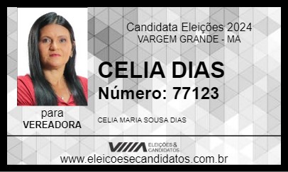 Candidato CELIA DIAS 2024 - VARGEM GRANDE - Eleições