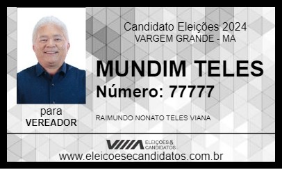 Candidato MUNDIM TELES 2024 - VARGEM GRANDE - Eleições