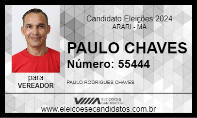 Candidato PAULO CHAVES 2024 - ARARI - Eleições