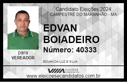 Candidato EDVAN BOIADEIRO 2024 - CAMPESTRE DO MARANHÃO - Eleições