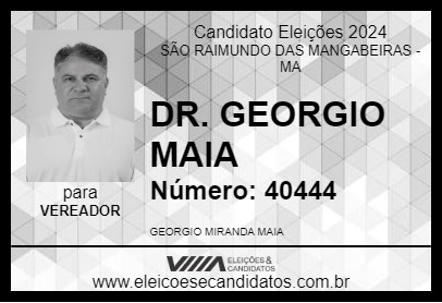 Candidato DR. GEORGIO MAIA 2024 - SÃO RAIMUNDO DAS MANGABEIRAS - Eleições