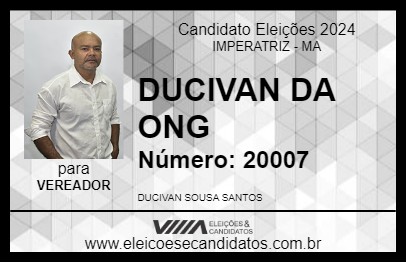 Candidato DUCIVAN DA ONG 2024 - IMPERATRIZ - Eleições