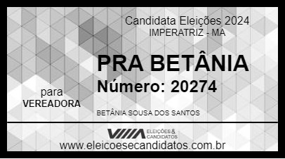 Candidato PRA BETÂNIA 2024 - IMPERATRIZ - Eleições