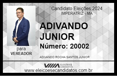 Candidato ADIVANDO JUNIOR 2024 - IMPERATRIZ - Eleições