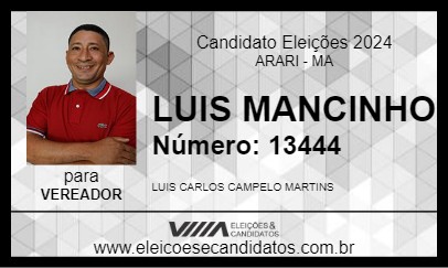 Candidato LUIS MANCINHO 2024 - ARARI - Eleições