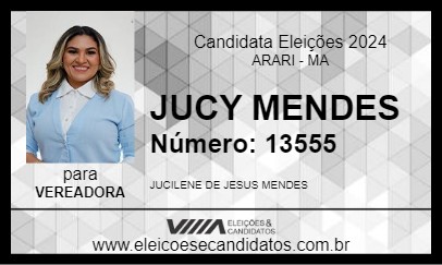 Candidato JUCY MENDES 2024 - ARARI - Eleições