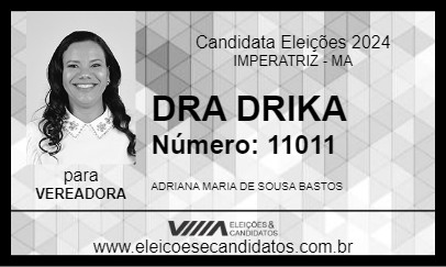 Candidato DRA DRIKA 2024 - IMPERATRIZ - Eleições