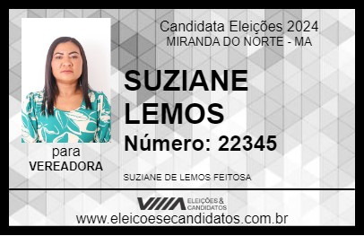 Candidato SUZIANE LEMOS 2024 - MIRANDA DO NORTE - Eleições