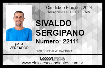 Candidato SIVALDO SERGIPANO 2024 - MIRANDA DO NORTE - Eleições