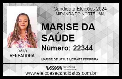 Candidato MARISE DA SAÚDE 2024 - MIRANDA DO NORTE - Eleições