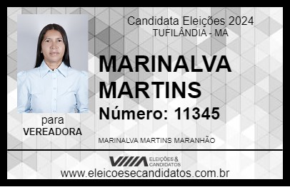 Candidato MARINALVA MARTINS 2024 - TUFILÂNDIA - Eleições