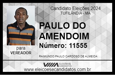 Candidato PAULO DO AMENDOIM 2024 - TUFILÂNDIA - Eleições