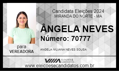 Candidato ÂNGELA NEVES 2024 - MIRANDA DO NORTE - Eleições