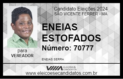 Candidato ENEIAS ESTOFADOS 2024 - SÃO VICENTE FERRER - Eleições