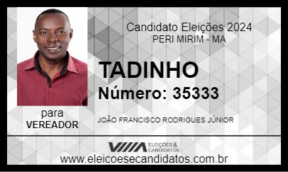 Candidato TADINHO 2024 - PERI MIRIM - Eleições