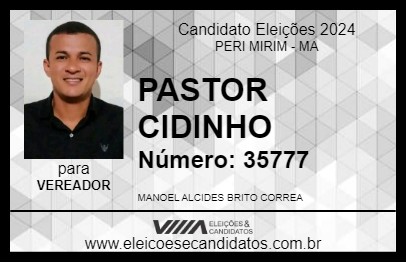 Candidato PASTOR CIDINHO 2024 - PERI MIRIM - Eleições